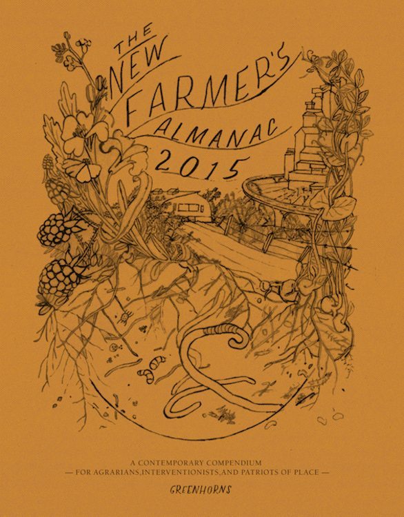 The New Farmer's Almanac - Volume IV – Greenhorns